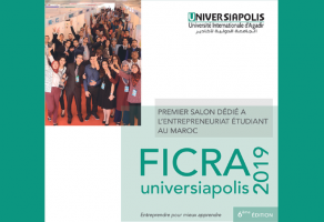 Lancement de la 6ème édition du salon de l'étudiant entrepreneur FICRA Universiapolis 2019