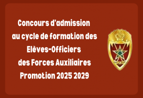 Concours d’admission au cycle de formation des Elèves–Officiers des Forces Auxiliaires 2025