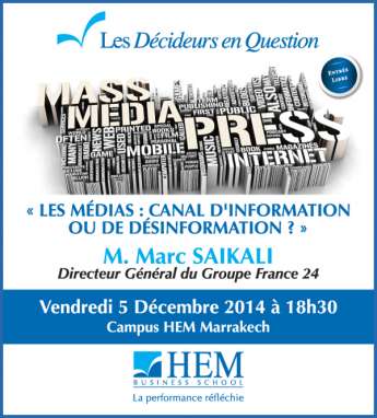 HEM - Conférence des Décideurs en question sous le thème « Les Médias: Canal d'information ou de désinformation? »