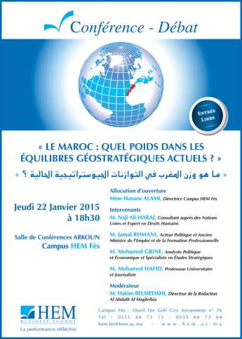HEM - Le Maroc : Quel poids dans les équilibres géostratégiques actuels ? ما هو وزن المغرب في التوازنات الجيو استراتيجية الحالية؟ à HEM Fès