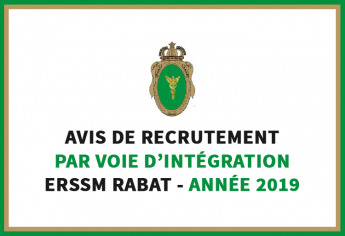 Avis de recrutement par voie d’intégration à l'Ecole Royale du Service de Santé Militaire ERSSM 2019