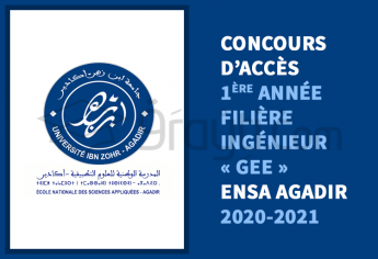 Accès en 1ère année de la filière Ingénieur « Génie Énergétique et Environnement » de l'ENSA Agadir 2020