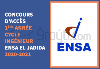 Concours d'accès en 1ère année du cycle d'ingénieur de l'ENSA El Jadida 2020-2021