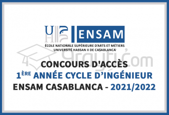 Concours d’accès en 1ère année du cycle d'ingénieur de l'ENSAM Casablanca 2021-2022