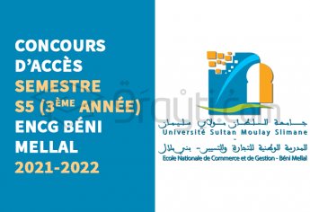 Concours d'accès en 3ème année (S5) de l'ENCG Béni Mellal 2021-2022