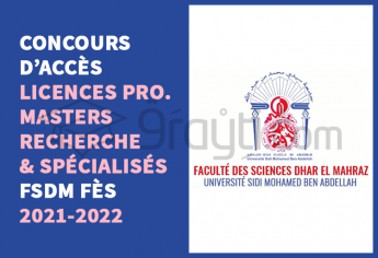 Concours d'accès aux Licences Professionnelles, Masters Recherche et Spécialisés de FSDM Fès 2021-2022