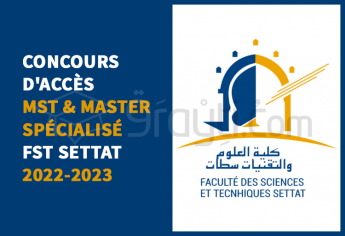 Concours d'accès aux Masters Sciences et Techniques et Master Spécialisé de FST Settat 2022-2023