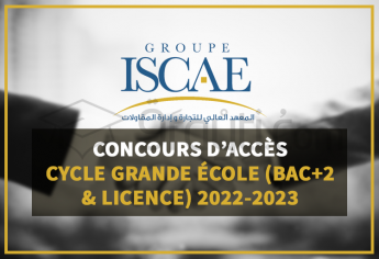 Concours d'accès au cycle Grande École du Groupe ISCAE (Bac+2 et Licence) 2022-2023