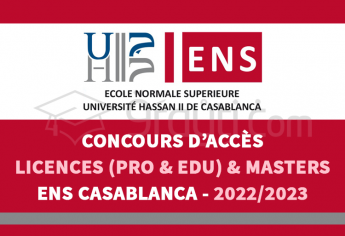 Concours d’accès à la Licence Professionnelle (S1), Licences d'Éducation (S3) et Masters de l'ENS Casablanca 2022-2023
