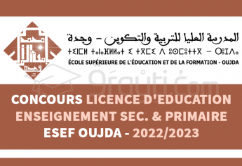 Concours 1re année Licence d'Education Enseignement Secondaire et Primaire de l'ESEF Oujda 2022-2023