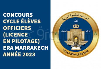 Concours cycle des Élèves Officiers (Licence en Pilotage) de l'ERA Marrakech 2023