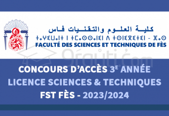 Concours 3e année cycle Licence Sciences et Techniques de FST Fès 2023-2024