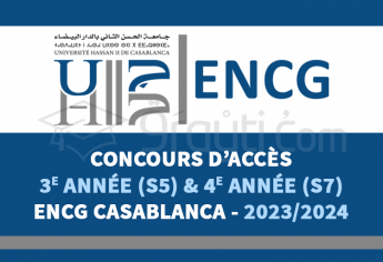 Concours Passerelles 3e année (S5) et 4e année (S7) de l'ENCG Casablanca 2023-2024