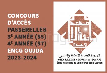 Concours Passerelles 3e année (S5) et 4e année (S7) de l'ENCG Oujda 2023-2024