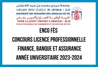 ENCG Fès Concours LP Finance Banque et Assurance 2023-2024