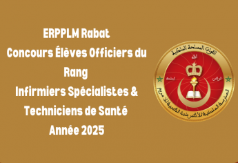 Concours Élèves Officiers du Rang Infirmiers Spécialistes & Techniciens de Santé ERPPLM Rabat 2025