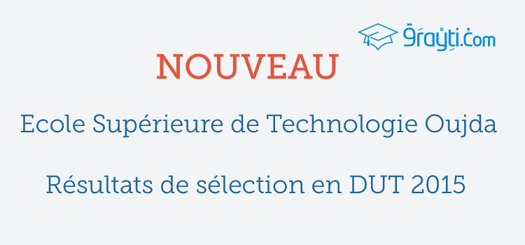 EST Oujda Résultats de sélection en DUT 2015