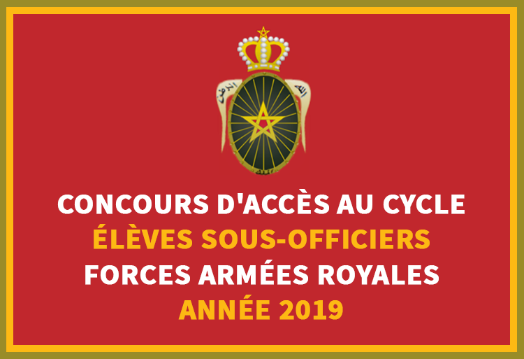 Concours d'admission au cycle des Élèves Sous-Officiers des Forces Armées Royales FAR 2019