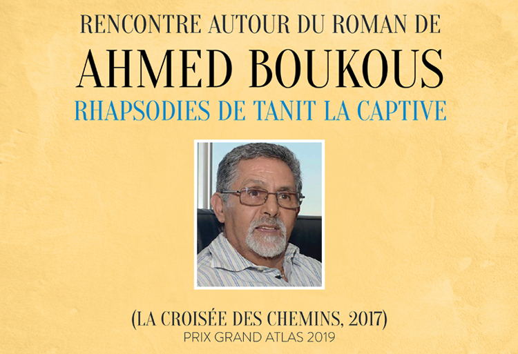 Rencontre autour du roman de Ahmed Boukous 