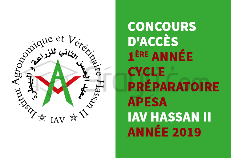 Concours d'accès à la 1ère année du cycle préparatoire APESA à l'IAV Hassan II 2019