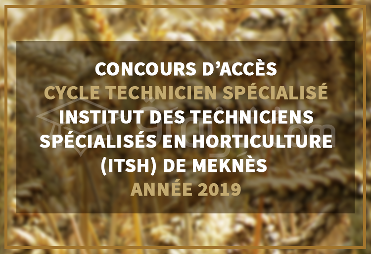 Concours d'accès au cycle Technicien Spécialisé à l'ITSH Meknès 2019