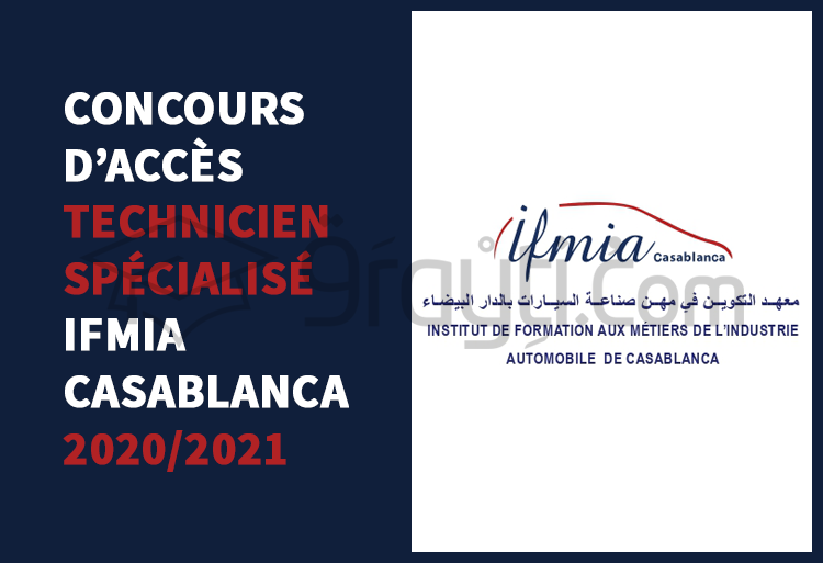 Concours d'accès au cycle Technicien Spécialisé de l'IFMIA Casablanca 2020