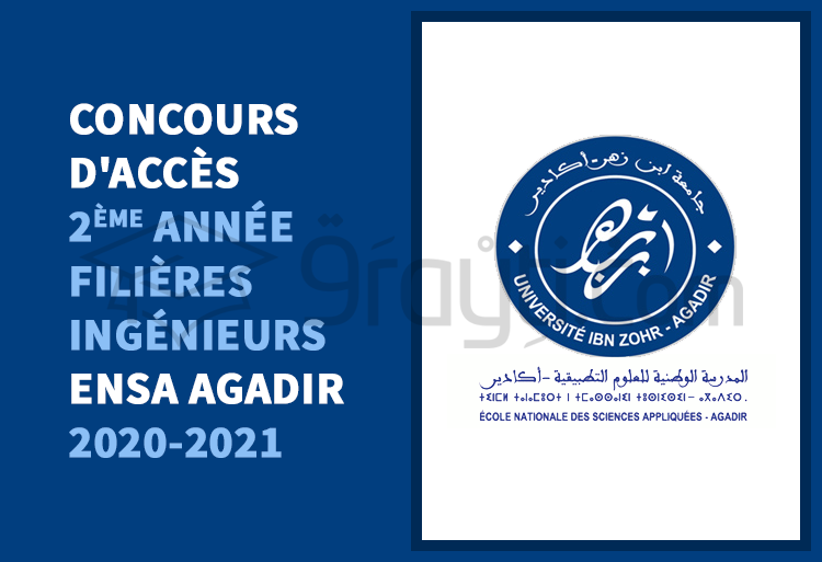 Concours d'accès en 2ème année des filières Ingénieurs de l'ENSA Agadir 2020