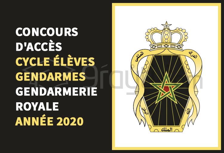 Concours d'accès au cycle des Élèves Gendarmes à la Gendarmerie Royale 2020