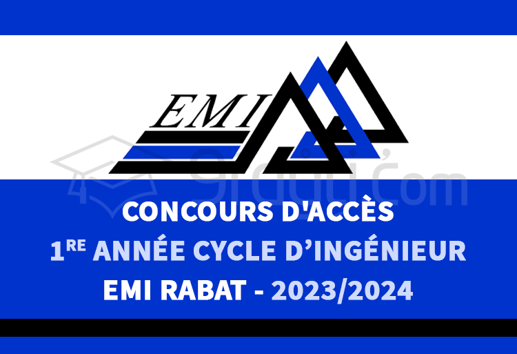 Concours 1re année du cycle d'ingénieur (titulaires DEUG, DEUST et Licence) de l'EMI Rabat 2023-2024