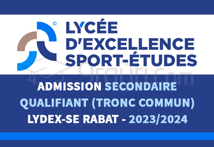Secondaire Qualifiant du Lycée d'Excellence SPORT-ÉTUDES (Lydex-SE) de Rabat 2023-2024